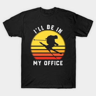 I'll Be In My Office T-Shirt